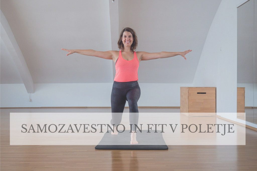 SAMOZAVESTNO IN FIT V POLETJE
